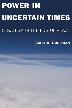 Power in Uncertain Times - Goldman, Emily