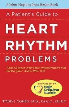 A Patient's Guide to Heart Rhythm Problems - Cohen, Todd J.