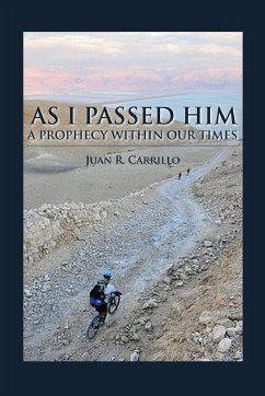 As I Passed Him - Carrillo, Juan R.