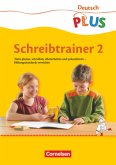 Deutsch plus - Grundschule - Schreibtrainer - 2. Schuljahr / Deutsch plus, Grundschule