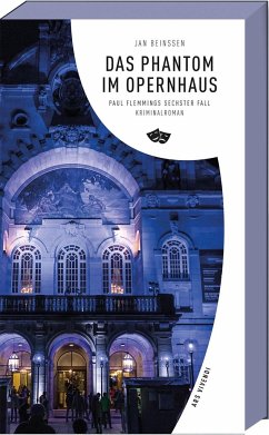 Das Phantom im Opernhaus / Paul Flemming Bd.6 - Beinßen, Jan