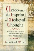 Aesop and the Imprint of Medieval Thought Aesop and the Imprint of Medieval Thought
