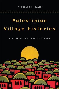 Palestinian Village Histories - Davis, Rochelle