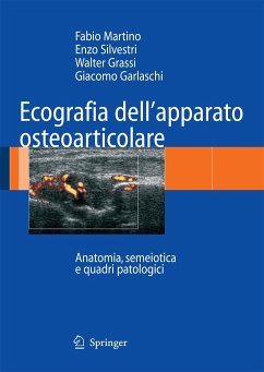 Ecografia Dell'apparato Osteoarticolare - Martino, Fabio;Silvestri, Enzo;Grassi, Walter