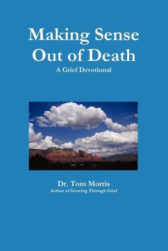 Making Sense Out of Death - Morris, Tom