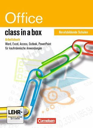 class in a box Berufsbildende Schulen, Arbeitsbuch Office 2010, m. CD-ROM class in a box Berufsbildende Schulen, Arbeitsbuch Office 2010, m. CD-ROM