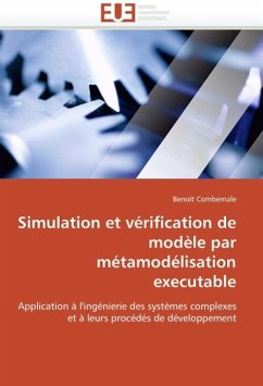 Simulation Et Verification de Modele Par Metamodelisation Executable Simulation Et Verification de Modele Par Metamodelisation Executable