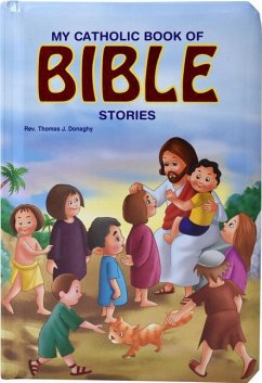 My Catholic Book of Bible Stories - Donaghy, Thomas J