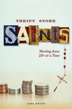 Thrift Store Saints - Knuth, Jane