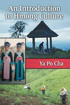 An Introduction to Hmong Culture - Cha, Ya Po