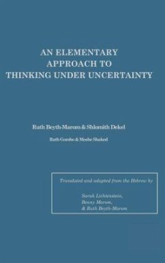 An Elementary Approach to Thinking Under Uncertainty - Beyth-Marom, Ruth; Dekel, Shlomith; Gombo, Ruth; Shaked, Moshe