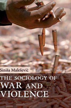 The Sociology of War and Violence - Male¿evi¿, Sini¿a