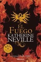 El fuego - Neville, Katherine