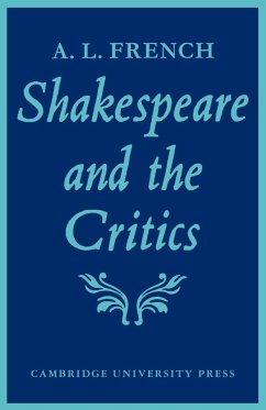 Shakespeare and the Critics - French, A. L. Dawn