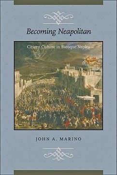 Becoming Neapolitan - Marino, John A