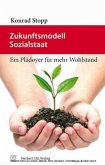 Zukunftsmodell Sozialstaat