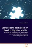 Semantische Techniken im Bereich digitaler Medien