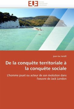 De la conquête territoriale à la conquête sociale - tendil, jean-luc