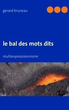 le bal des mots dits - Bruneau, Gerard