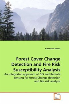 Forest Cover Change Detection and Fire Risk Susceptibility Analysis - Alemu, Genanaw