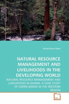 NATURAL RESOURCE MANAGEMENT AND LIVELIHOODS IN THE DEVELOPING WORLD - Akum-Oben, Rachel