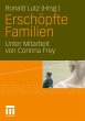 Erschöpfte Familien - Bild 1