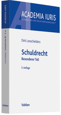 Schuldrecht: Besonderer Teil Besonderer Teil - BUCH - Looschelders, Dirk