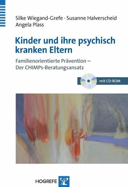 Kinder und ihre psychisch kranken Eltern von Silke Wiegand-Grefe ...