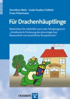 Für Drachenhäuptlinge - Metz, Dorothee;Fröhlich, Linda Paulina;Petermann, Franz
