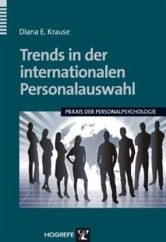 Trends in der internationalen Personalauswahl - Krause, Diana E.