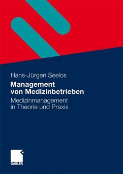 Management von Medizinbetrieben - Seelos, H.-Jürgen