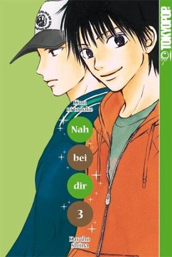 Nah bei dir - Kimi ni Todoke / Nah bei dir - Kimi ni todoke Bd.3 - Shiina, Karuho