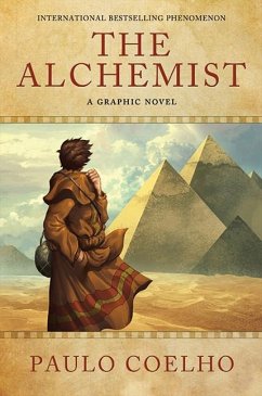 The Alchemist: A Graphic Novel - Coelho, Paulo