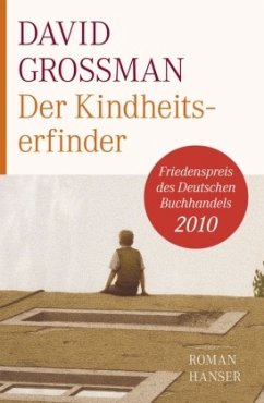 Der Kindheitserfinder - Grossman, David