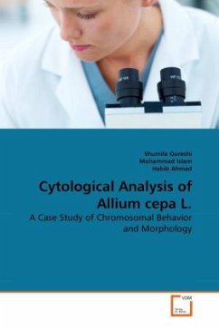 Cytological Analysis of Allium cepa L. - Qureshi, Shumila;Islam, Mohammad;Ahmad, Habib