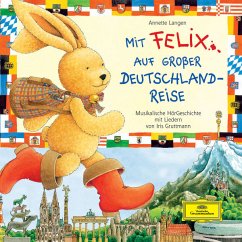 Mit Felix auf großer Deutschlandreise - Langen, Annette