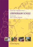 Lebensraum Schule Lebensraum Schule