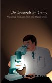 In Search of Truth In Search of Truth
