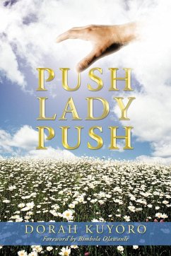 Push Lady Push - Kuyoro, Dorah