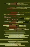 Ida oder Das Delirium