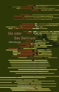Ida oder Das Delirium - Bessette, Hélène