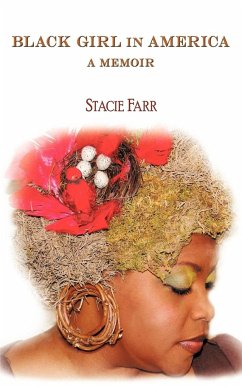 Black Girl in America - Stacie Farr, Farr