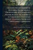 Generis Nicotianiarum Historia Quam Munus Professoris in Gymnasio Hamburgensi Academico in Gressurus Studiosis Offert Joannes Georgius Christianus Lehmann Generis Nicotianiarum Historia Quam Munus Professoris in Gymnasio Hamburgensi Academico in Gressurus Studiosis Offert Joannes Georgius Christianus Lehmann