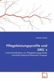 Pflegeleistungsprofile und DRG's