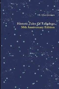 Historic Tales Of Talladega - Jemison, E. Grace