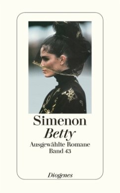Betty / Ausgewählte Romane Bd.43 - Simenon, Georges