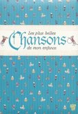 Les plus belles chansons de mon enfance