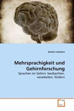 Mehrsprachigkeit und Gehirnforschung - Lebedeva, Natalia