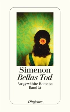 Bellas Tod / Ausgewählte Romane Bd.31 - Simenon, Georges