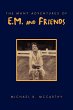 The Many Adventures of E.M. and Friends - Bild 1